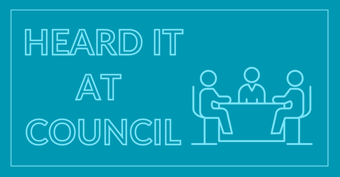Heard it at Council: March 2026 image