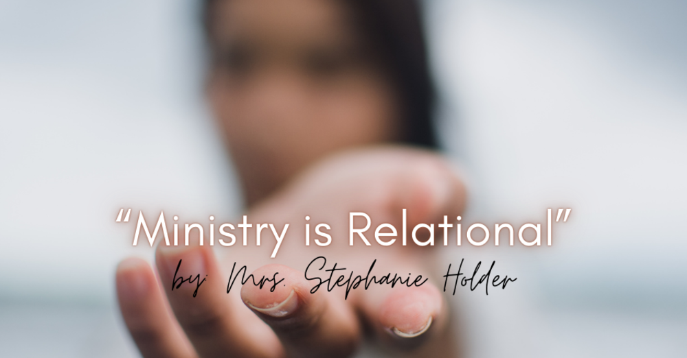 “Ministry is Relational” 