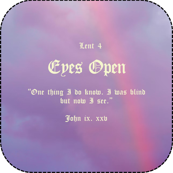 The Fourth Sunday of Lent