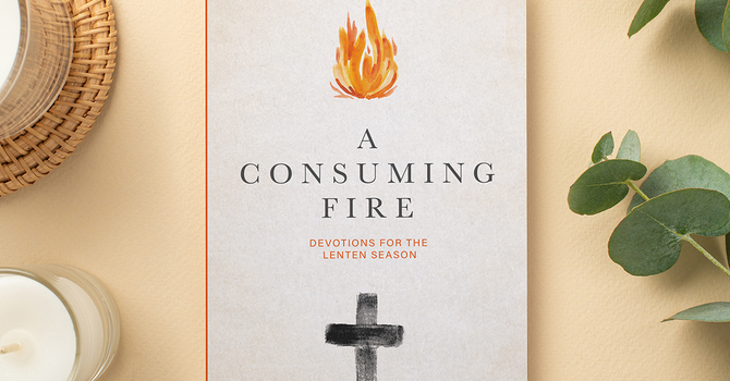 A Consuming Fire: What are You Longing For?