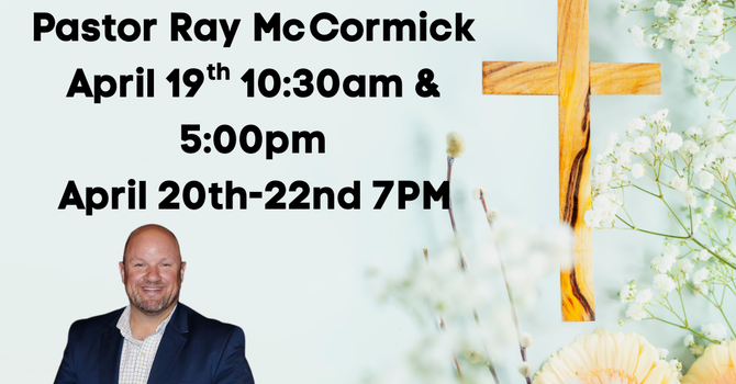 Revival with Pastor Ray McCormick