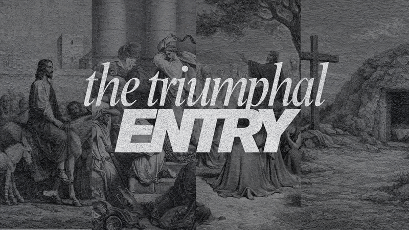 The Triumphal Entry