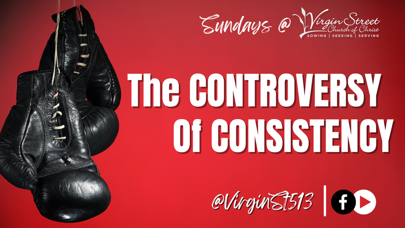 "The Controversy of Consistency"