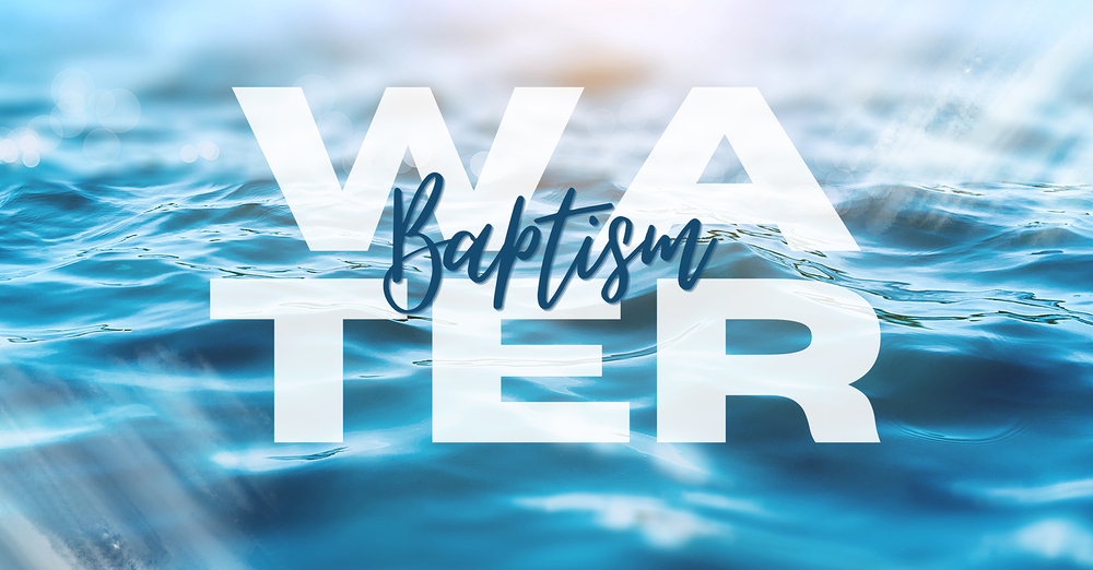 Water Baptism