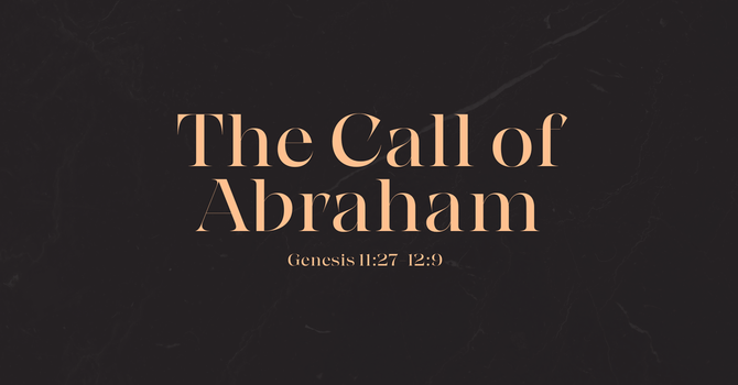 The Call of Abraham