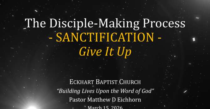 Component #2.3: Sanctification: Give It Up