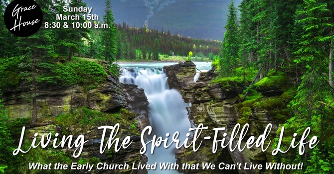 Living the Spirit Filled Life