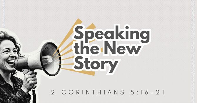 Speaking the New Story