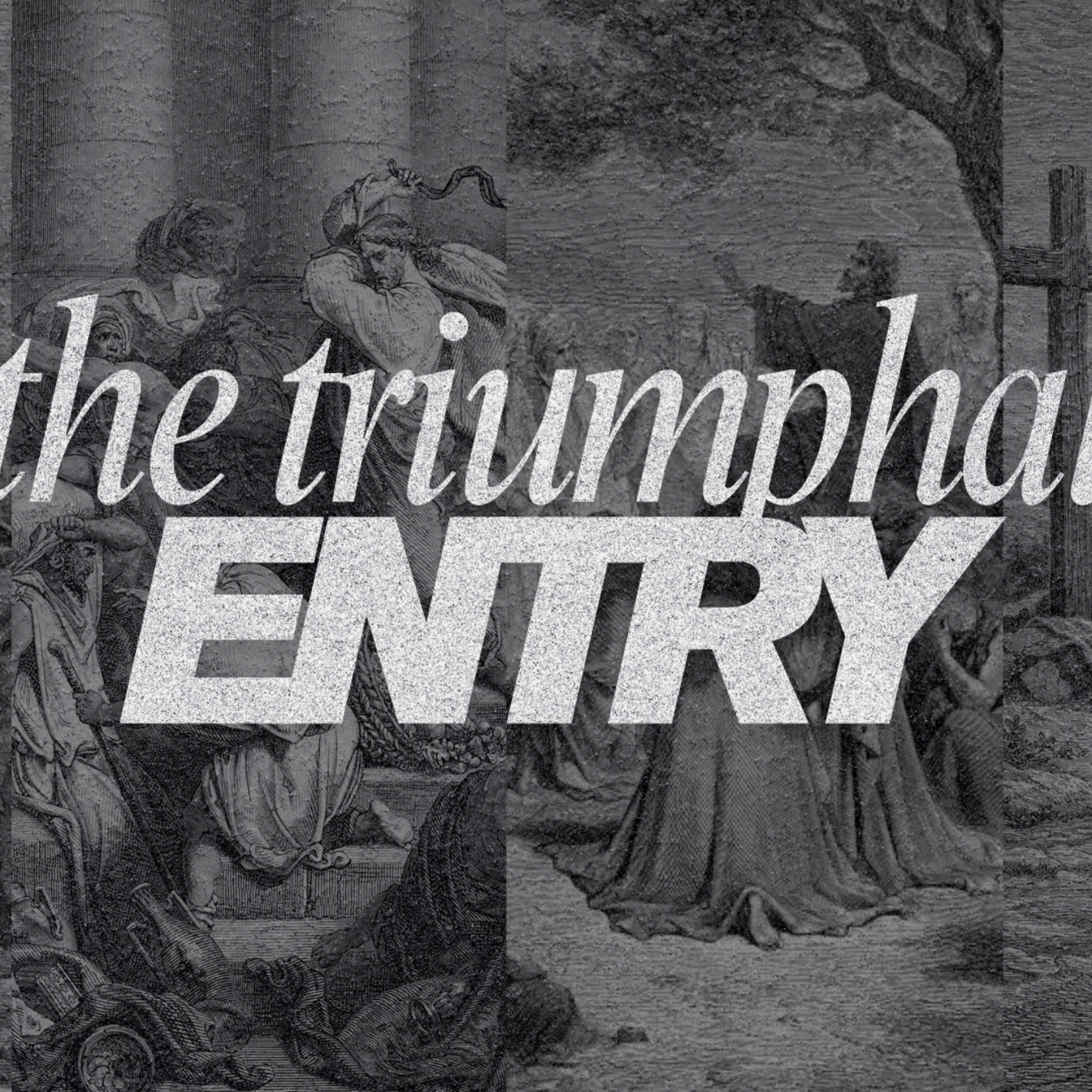 The Triumphal Entry episode artwork