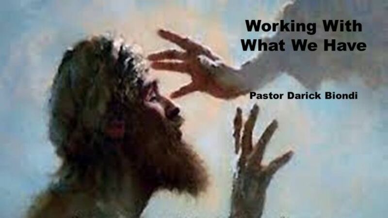 Working With What We Have