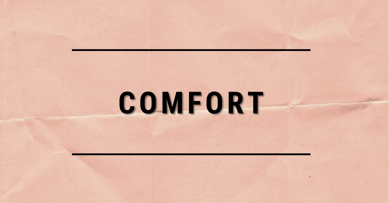 Comfort
