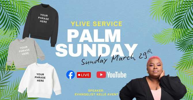 YLIVE Service (Palm Sunday)