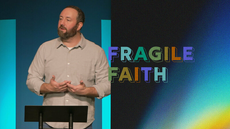Fragile Faith