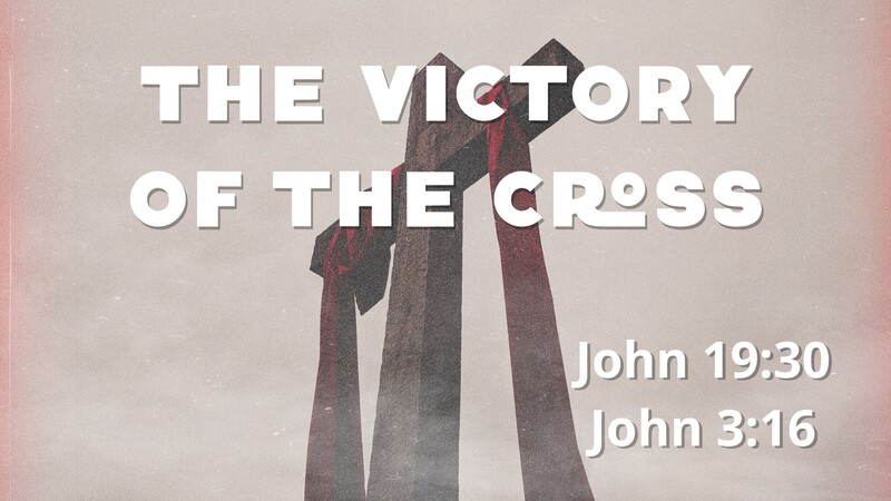 The Victory of the Cross