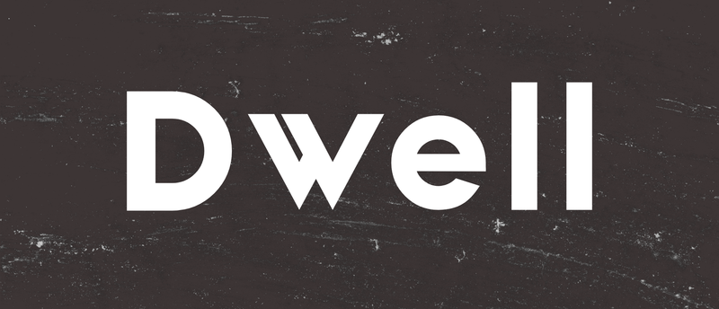 Dwell
