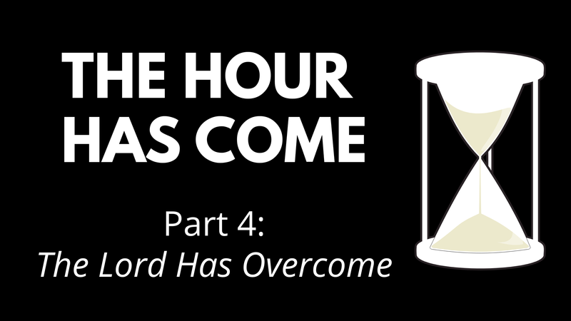 The Lord Has Overcome