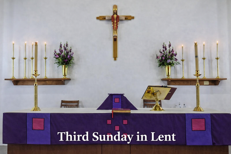 Third Sunday in Lent