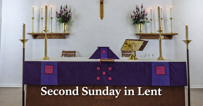 Second Sunday in Lent
