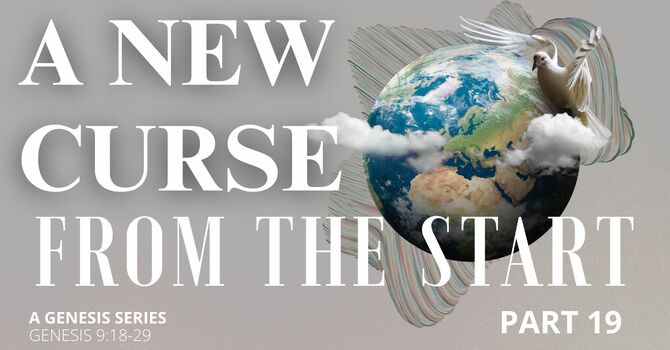 From the Start - Part 19 | A New Curse