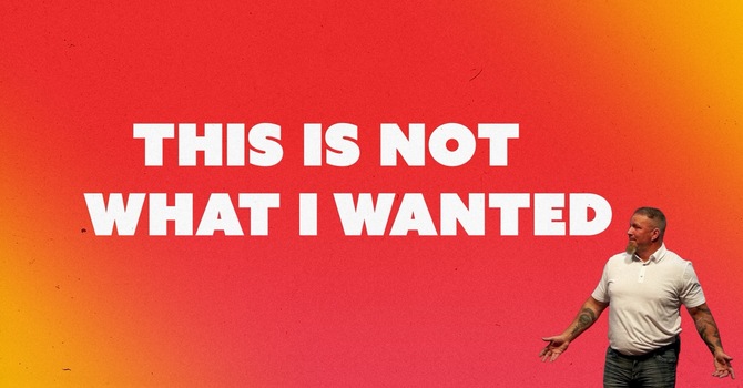 This Is Not What I Asked For