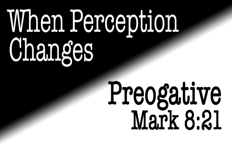 When Perception Changes Prerogative