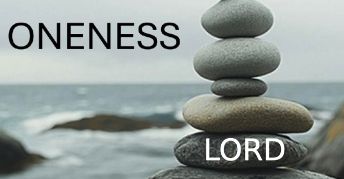 Oneness: One Lord