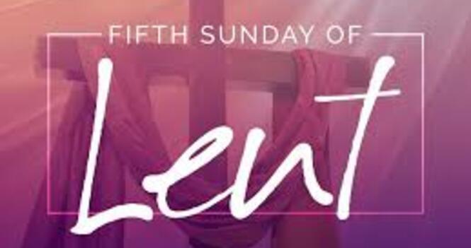 Fifth Sunday in Lent 