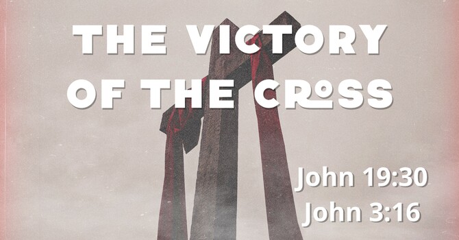 The Victory of the Cross