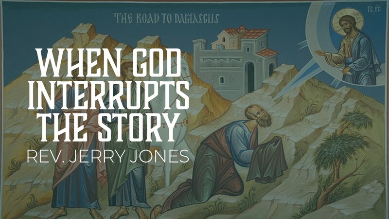When God Interrupts the Story