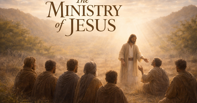The Ministry of Jesus