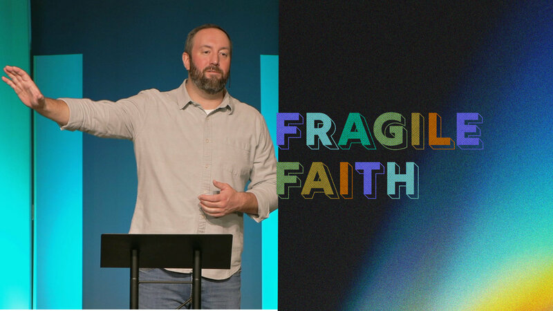 Fragile Faith