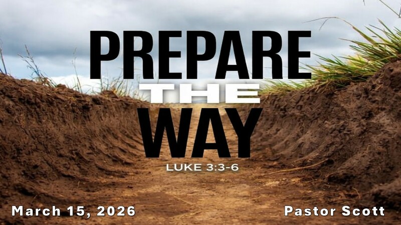 Prepare The Way
