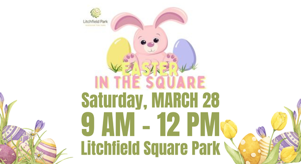 Litchfield Square Easter Egg Hunt