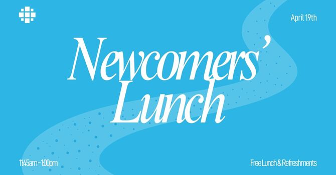 Newcomers' Lunch