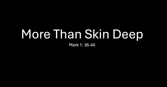 More Than Skin Deep