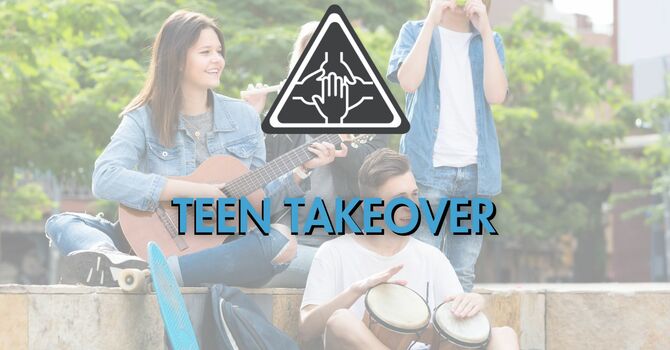 Teen Takeover Group