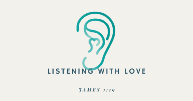 Listening with Love