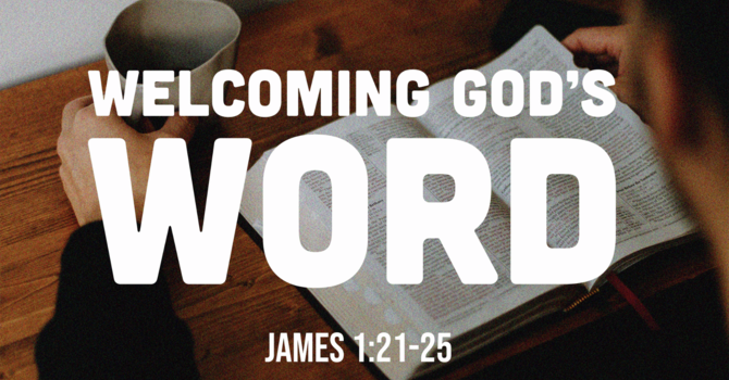 Welcoming God's Word