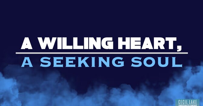 "A Willing Heart, A Seeking Soul" image