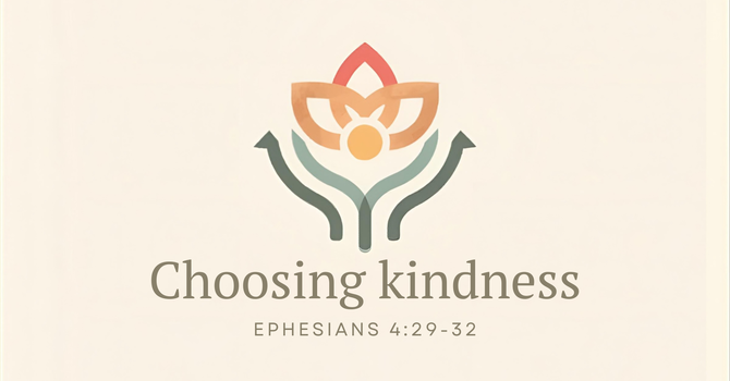 Choosing Kindess