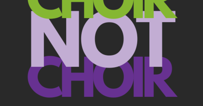 Choir Not Choir Returns: A Pop-Up Choir Experience