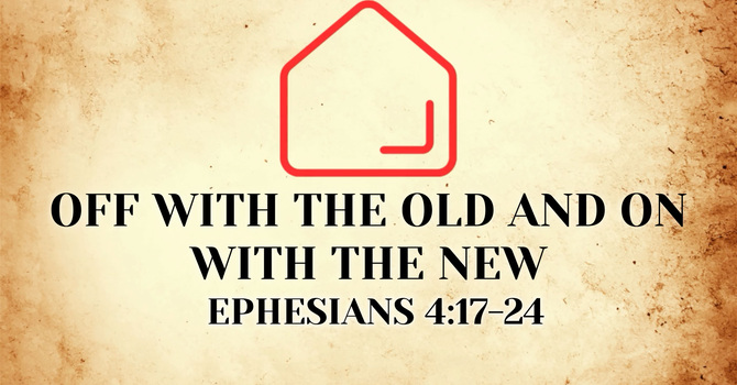 Off With the Old and On With the New