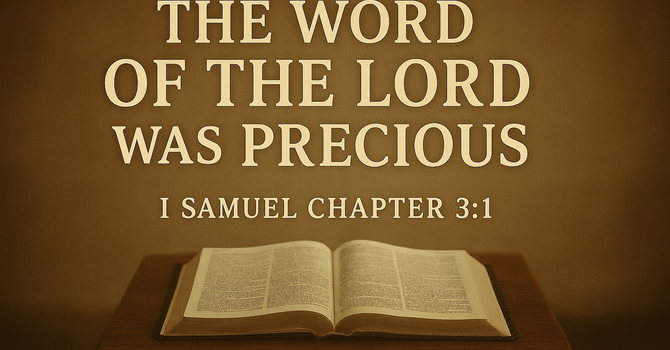 The Word of the Lord is Precious