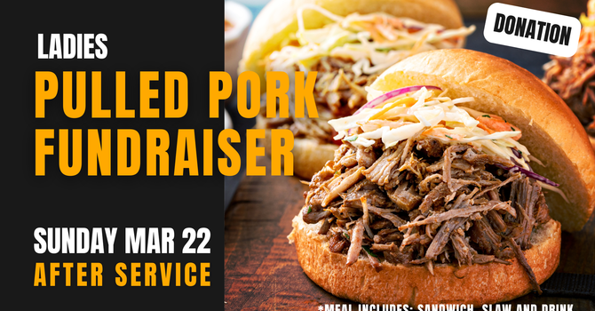 Ladies Pulled Pork Fundraiser