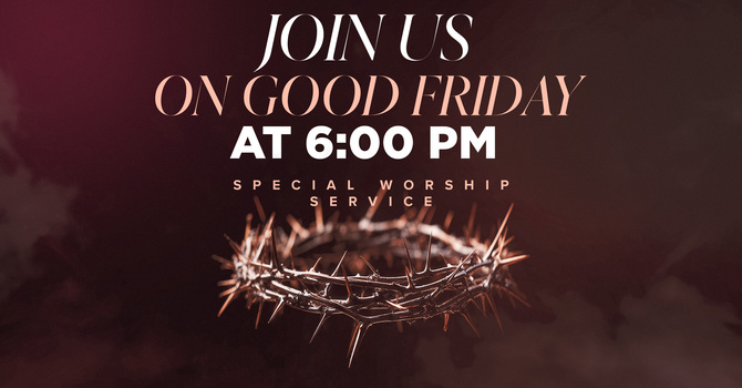 Good Friday Worship Service