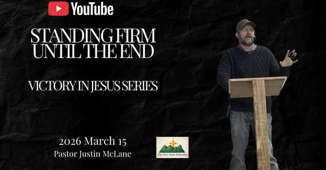 Standing Firm until the End