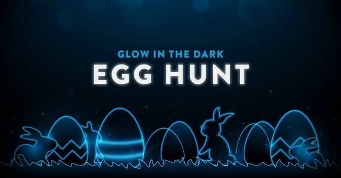 Glow in the Dark Easter Egg Hunt