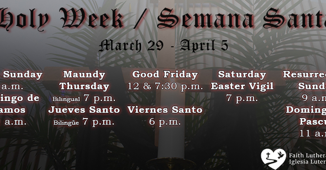 Holy Week/ Semana Santa Schedule