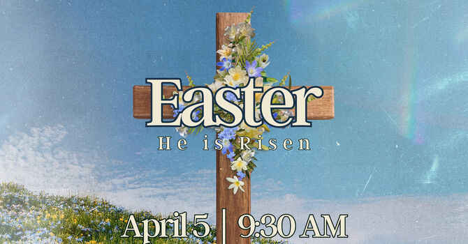 Resurrection Sunday Worship Service