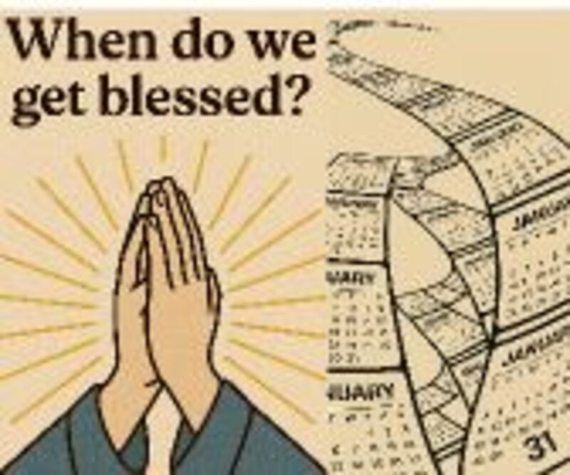 When do we get blessed?